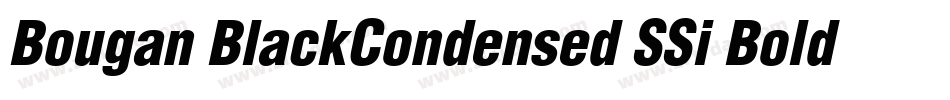 Bougan BlackCondensed SSi Bold Condensed字体转换